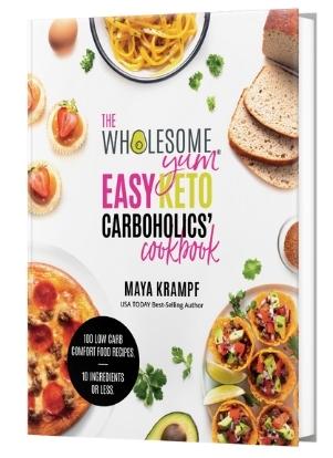 The Wholesome Yum Easy Keto Carboholics' Cookbook